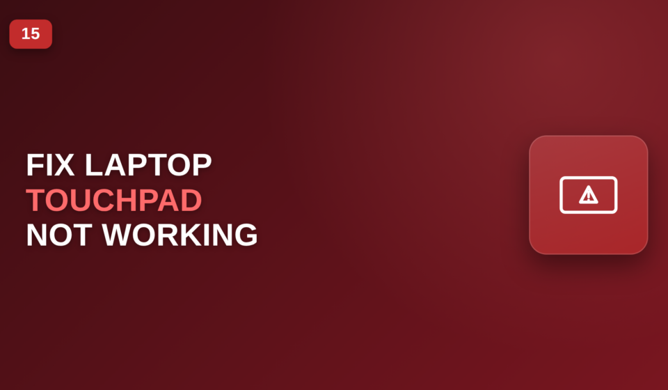 laptop touchpad not working