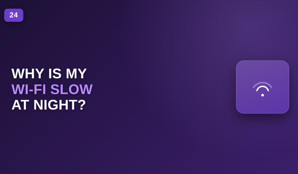 Why Is My Wi-Fi Slow at Night? Common Causes and Fixes Wi-Fi slow at night