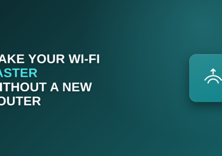 make Wi-Fi faster